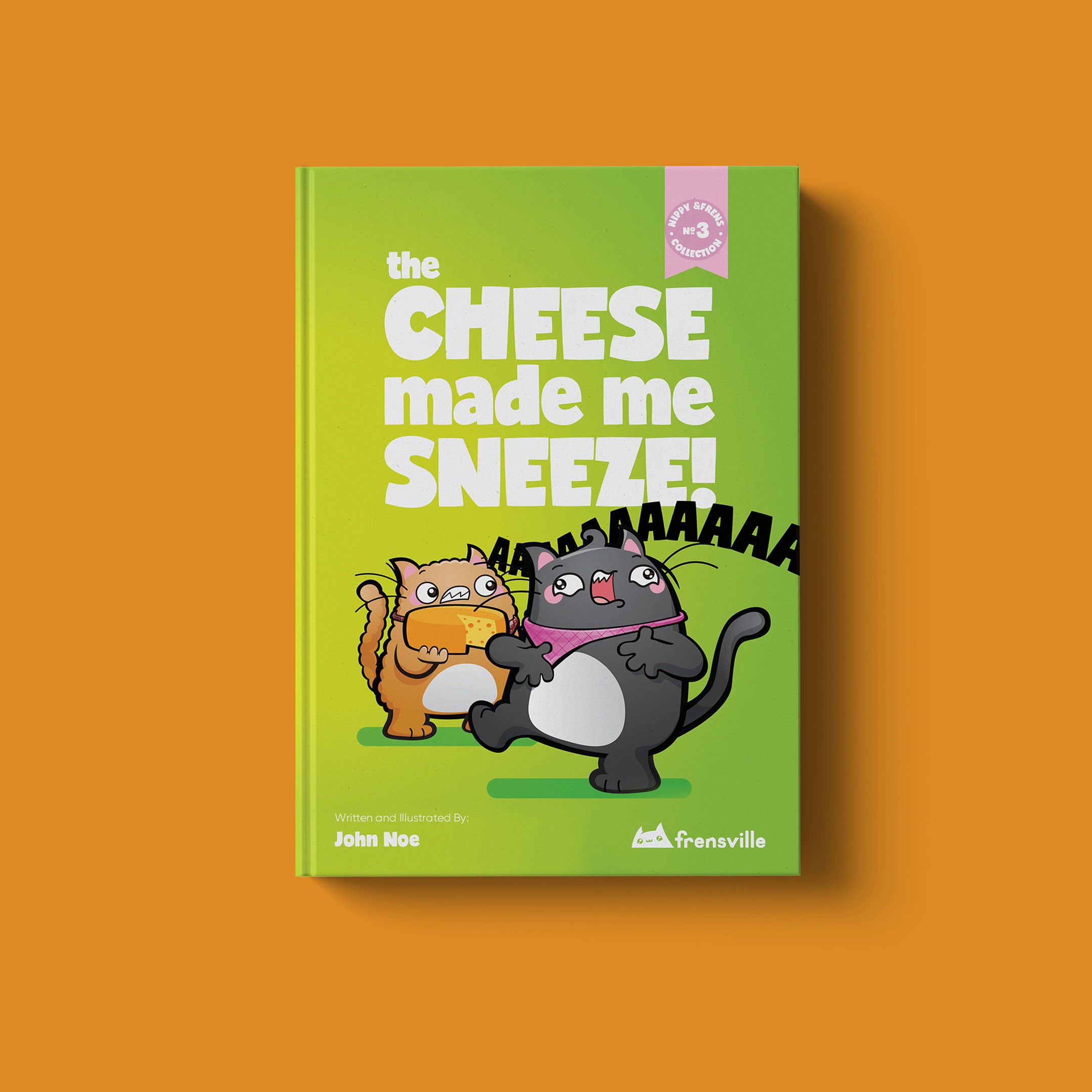 The Cheese Made Me Sneeze – Frensville